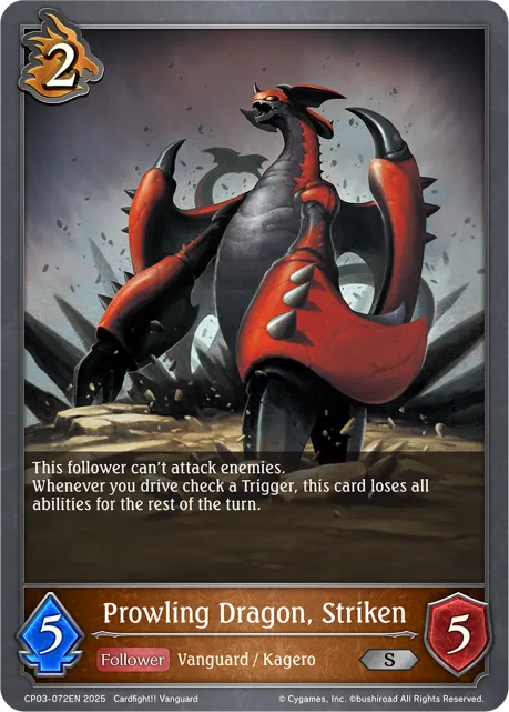 Prowling Dragon, Striken