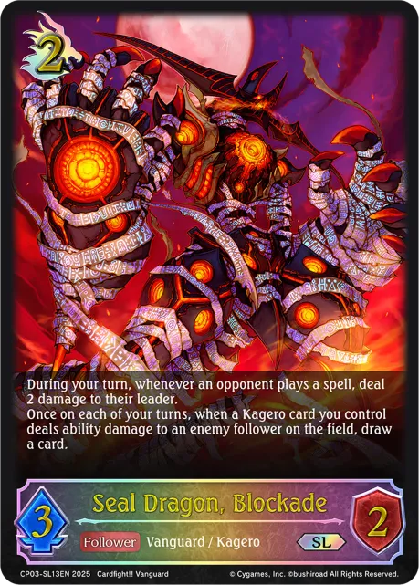 Seal Dragon, Blockade